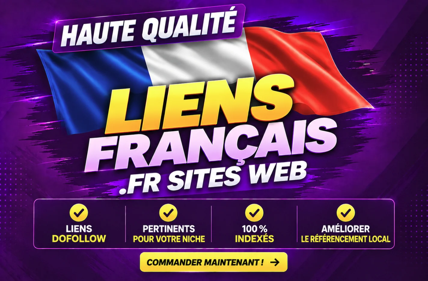 Liens français sur sites web .FR: liens dofollow, pertinents pour votre niche, 100 pourcent indexés, améliorer le référencement local