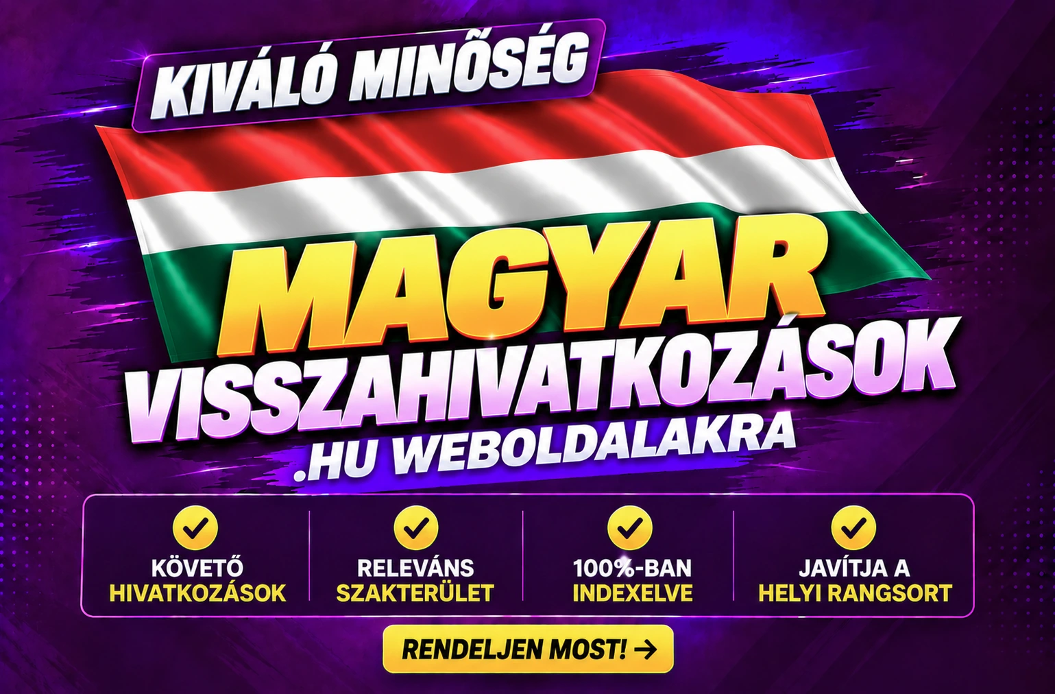 Magyar visszahivatkozások .HU weboldalakra: követő hivatkozások, releváns szakterület, 100 százalékban indexelve, javítja a helyi rangsort