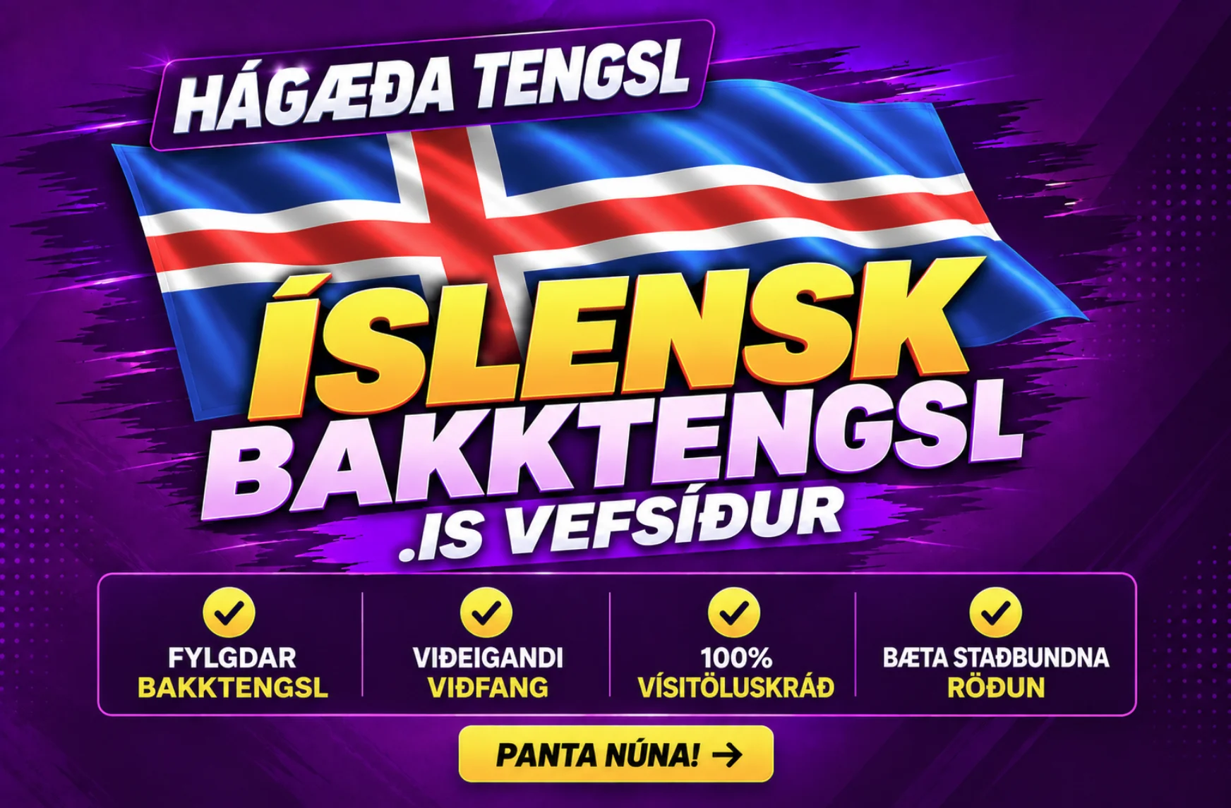 Íslensk bakktengsl frá .IS vefsíðum: fylgðar bakktengsl, viðeigandi viðfang, 100 prósent vísitöluskráð, bæta staðbundna röðun