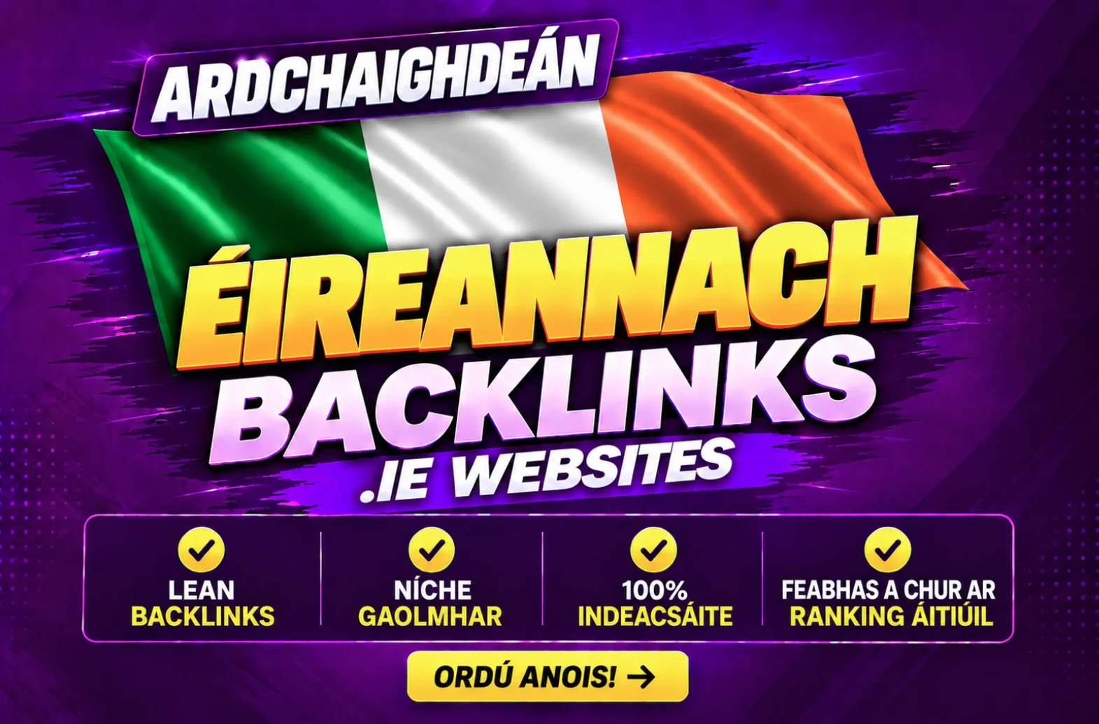 Éireannach backlinks ó .IE websites: lean backlinks, níche gaolmhar, 100 faoin gcéad indeacsáite, feabhas a chur ar ranking áitiúil